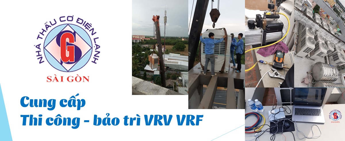 CUNG CẤP - THI CÔNG - BẢO TRÌ HỆ THỐNG VRV - VRF